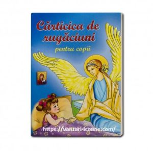 Carticica de rugaciuni pentru copii
