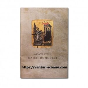 Acatistul Maicii Domnului sau Acatistul Buneivestiri